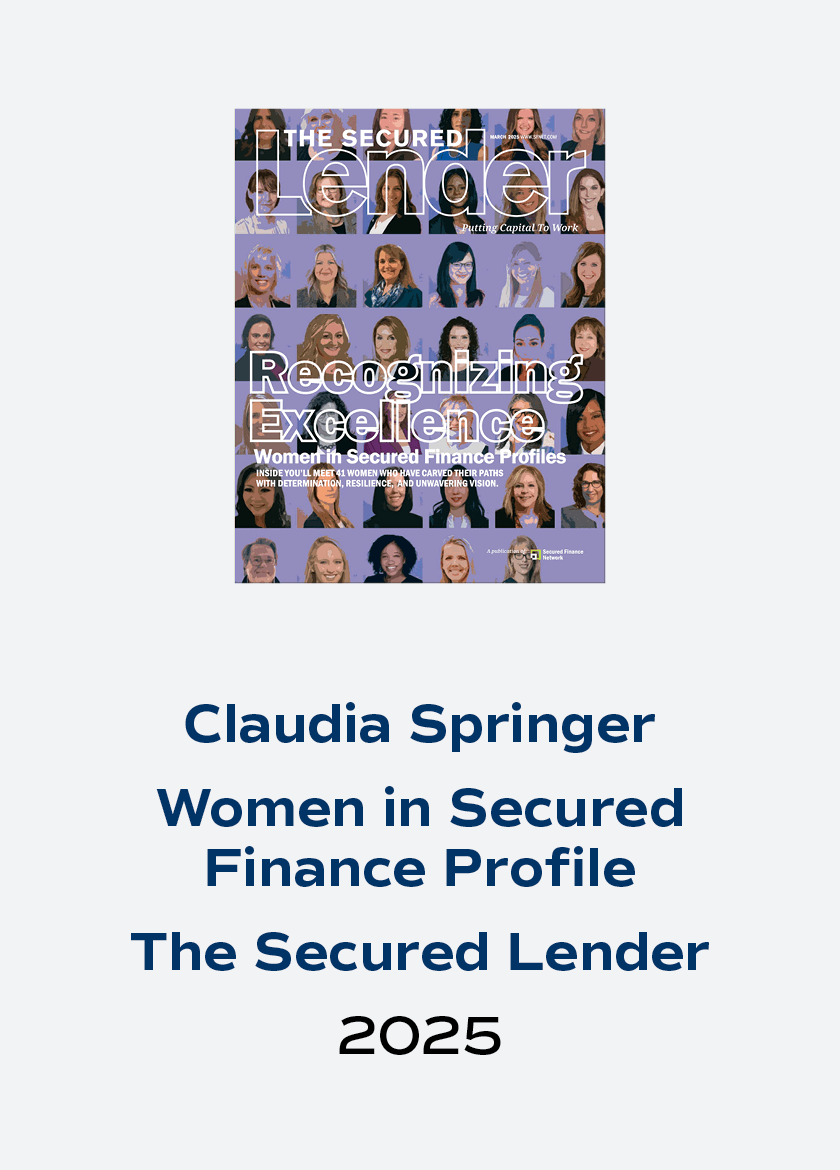 Cover of "The Secured Lender" magazine featuring a collage of women. Text Below reads " Claudia Springer, Women in Secured Finance Profile, The Secured Lender, 2025"
